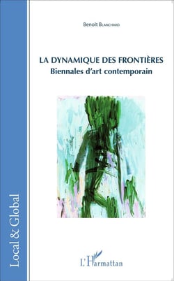 La dynamique des frontières - biennales d'art contemporain
