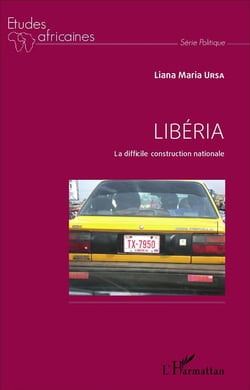 Libéria : La difficile construction nationale