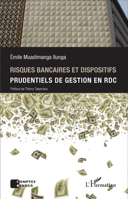 Risques bancaires et dispositifs prudentiels de gestion en RDC