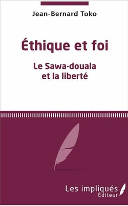 Esthétique et foi - le Sawa-douala et la liberté