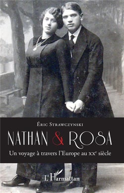 Nathan et Rosa, un voyage à travers l'Europe au XXe siècle