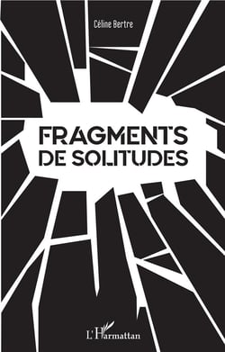 Fragments de solitudes