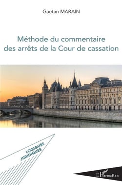 Méthode du commentaire des arrêts de laCour de cassarion