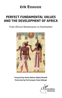 Perfect fundamental values and the development of Africa - from African Renaissance to Illumination
