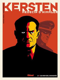 Kersten, médecin d'Himmler Tome 2 : au nom de l'humanité