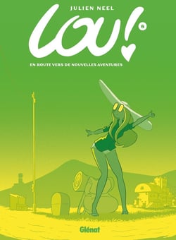 Lou ! Tome 8 : en route vers de nouvelles aventures