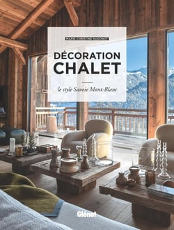 Décoration chalet - le style Savoie Mont-Blanc (2e édition)