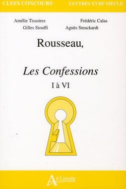Rousseau - les confessions, I à VI
