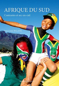 Afrique du Sud, contrastes et arc-en-ciel