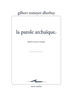 La parole archaïque