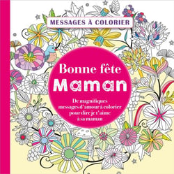 Messages A Colorier Bonne Fete Maman