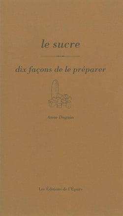 Dix façons de le préparer : le sucre