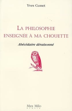 La philosophie enseignée à ma chouette
