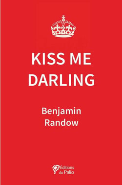 Kiss me, Darling !