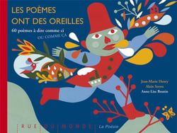 Les poèmes ont des oreilles - 60 poèmes à dire comme ci ou comme ça