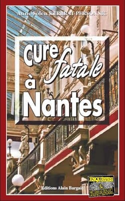 Cure fatale à Nantes