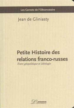Petite histoire des relations franco-russes