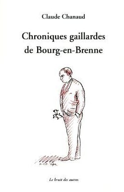 Chroniques gaillardes de bourg-en-brenne