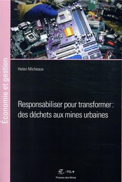 Responsabiliser pour transformer - des déchets aux mines urbaines