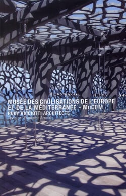 Musée des civilisation de l'europe et de la méditerranée - mucem par rudy ricciotti