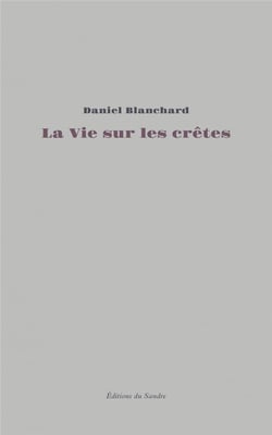 La vie sur les crêtes
