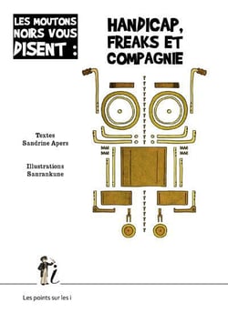Handicap, freaks et compagnie