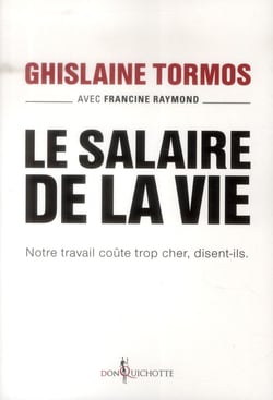 Le salaire de la vie - notre travail coûte trop cher, disent-ils