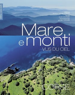 Mare e monti vus du ciel - Corse