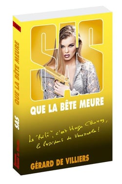 SAS Tome 162 : que la bête meure