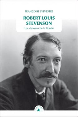 Robert Louis Stevens - les chemins de la liberté