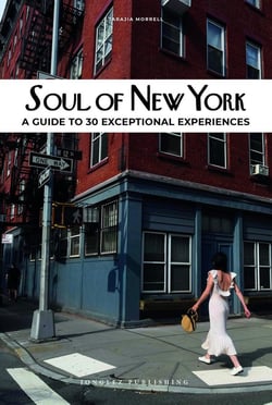 Soul of New York : a guide of 30 exceptional experiences (édition 2021)
