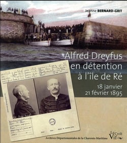 Alfred Dreyfus en détention à l'île de Ré - 18 janvier 21 février 1895