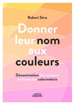 Donner leur nom aux couleurs - dénomination des couleurs évaluées par colorimetrie