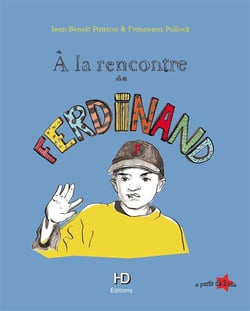 Ferdinand - à la rencontre de Ferdinand