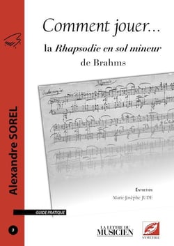 Comment jouer... la rhapsodie en sol mineur de brahms