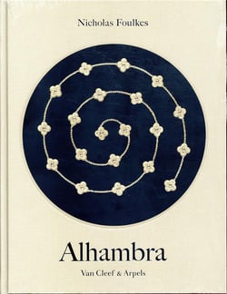 Alhambra - Van Cleef & Arpels : Nicholas Foulkes - Livres