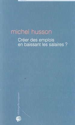 Créer des emplois en baissant les salaires ? - une histoire de chiffres