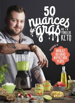 50 nuances de gras Tome 2 : des recettes irrésistibles pour faire fondre tes kilos