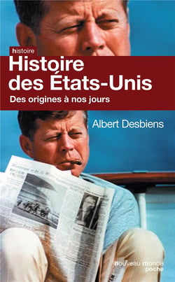 Histoire des Etats Unis - des origines à nos jours