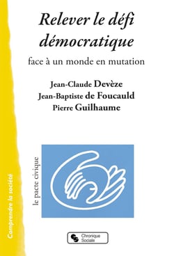 Relever le défi démocratique - face à un monde en mutation