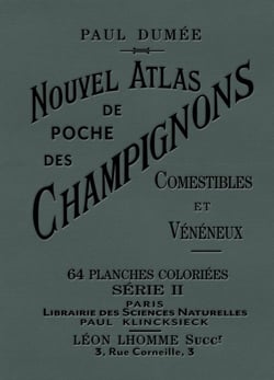 Nouvel atlas de poche des champignons comestibles et vénéneux - série 2