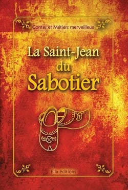 La Saint-Jean du sabotier