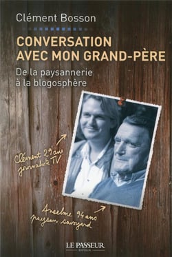 CONVERSATION AVEC MON GRAND-PERE