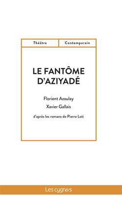 LE FANTÔME D'AZIYADÉ