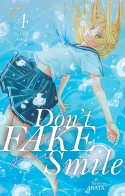 Don't fake your smile Tome 4