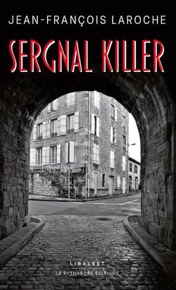 Sergnal Killer : poussières d'antan
