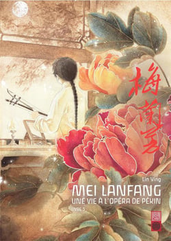 Mei Lanfang - Tome 5