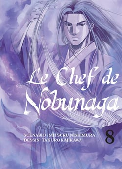 Le chef de Nobunaga Tome 8