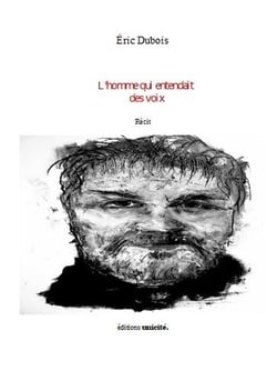 L'homme qui entendait des voix