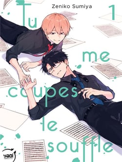 Tu me coupes le souffle Tome 1